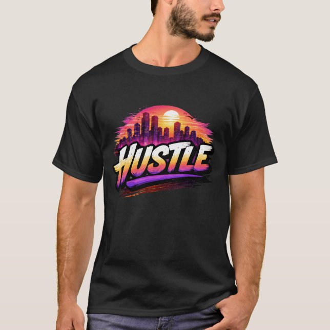 Hustle Retro Synthwave City Sunset Art. T-Shirt (Front)