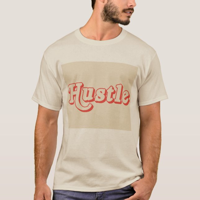 Hustle Retro T-Shirt | Motivational Typography Tee (Front)