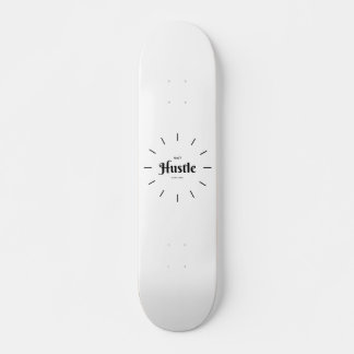 Hustle skateboard