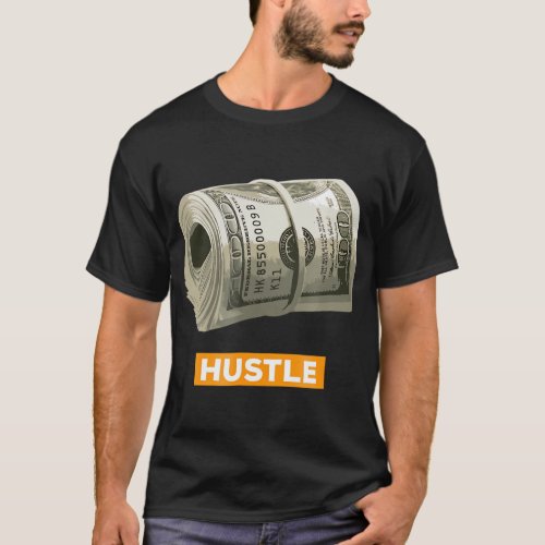Hustle T_Shirt bank_roll money wad 100 dollar bill