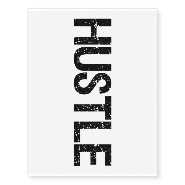 Hustle Temporary Tattoos (Front)