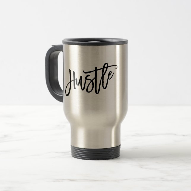 Hustle Trendy Modern Script Lettering Travel Mug (Front Left)