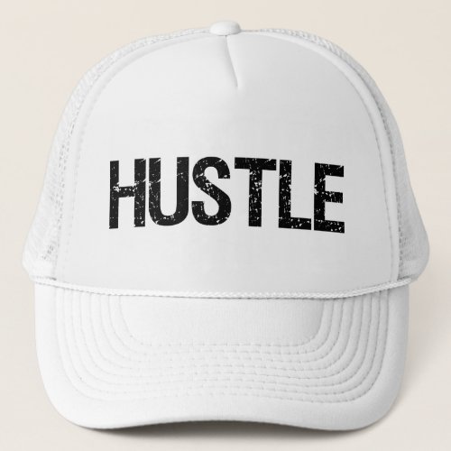 Hustle Trucker Hat