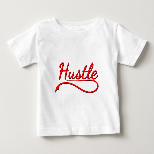Hustle Typography Art Baby T-Shirt (Front)