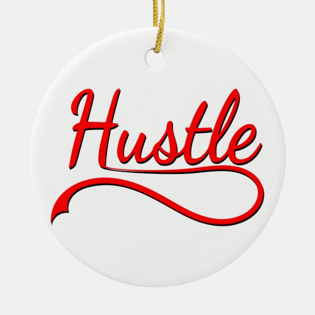 Hustle Typography Art Ceramic Ornament (Front)