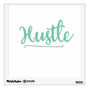 Hustle Wall Decal