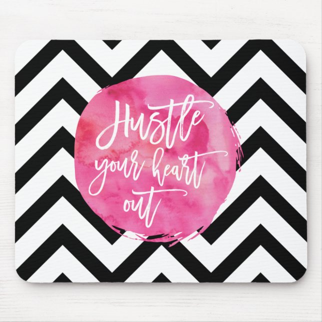 Hustle Your Heart Out | Pink Watercolor Mouse Pad (Front)