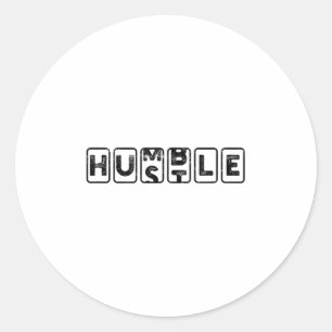 Hustlehumble - Motivation  Classic Round Sticker