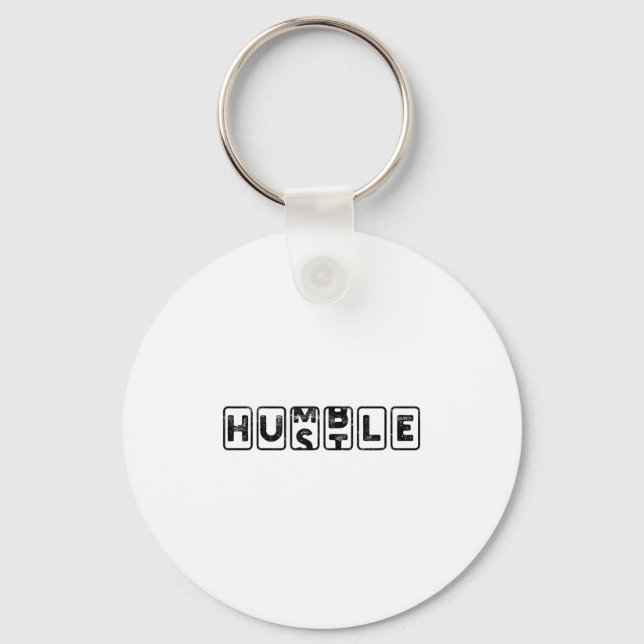 Hustlehumble - Motivation  Keychain (Front)