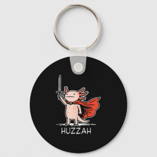 Huzzah Axolotl Knight Funny Sword Meme Quote  Keychain