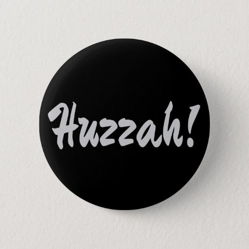 Huzzah Button