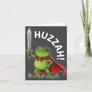 Huzzah Frog Knight Funny Sword Meme Frog Quote Men Card
