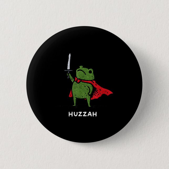 Huzzah Frog Knight Funny Sword Meme Quote  Button (Front)