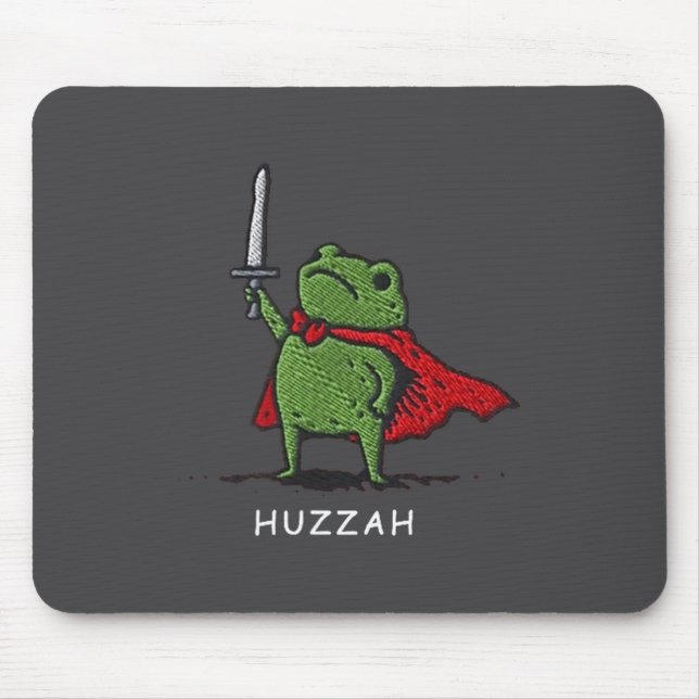 Huzzah Frog Knight Funny Sword Meme Quote  Mouse Pad (Front)