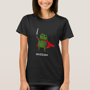 Huzzah Frog Knight Funny Sword Meme Quote  T-Shirt