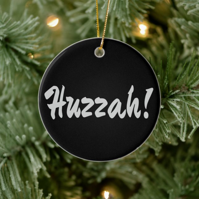 Huzzah! hurrah ceramic ornament (Tree)