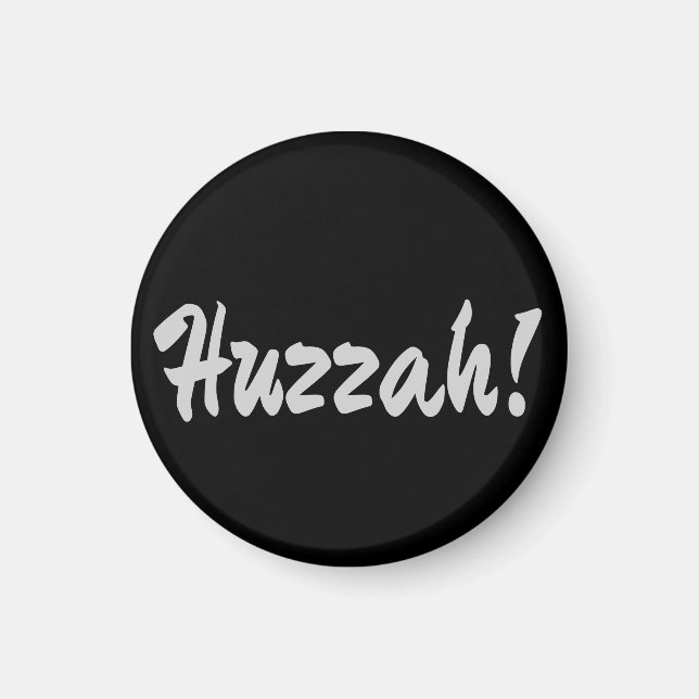Huzzah! hurrah magnet (Front)