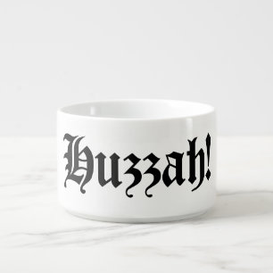 Huzzah! {Medieval Typography} Bowl