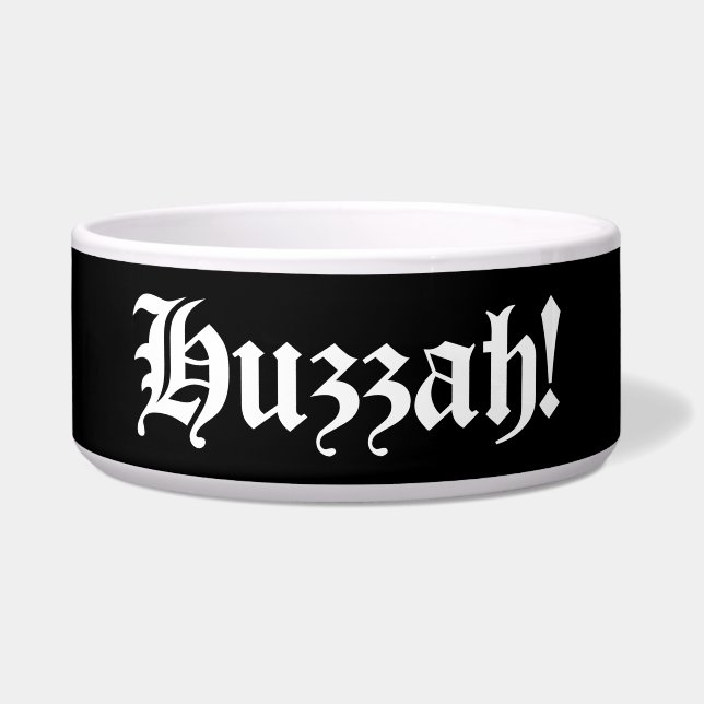 Huzzah! {Medieval Typography} Bowl (Front)