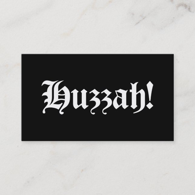 Huzzah! {Medieval Typography} Business Card (Front)