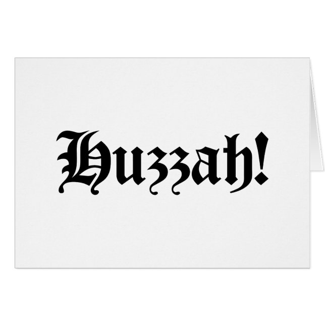 Huzzah! {Medieval Typography} Cards (Front Horizontal)