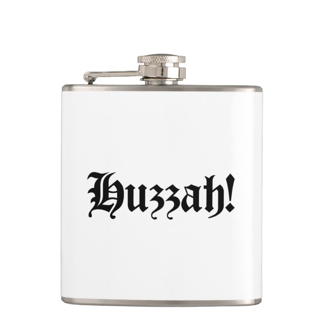 Huzzah! {Medieval Typography} Flask (Front)