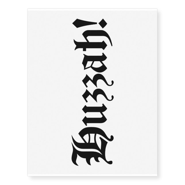 Huzzah! {Medieval Typography} Temporary Tattoos (Front)