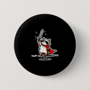 Huzzah Raccoon Knight Funny Sword Meme Quote  Button