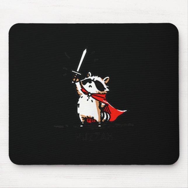 Huzzah Raccoon Knight Funny Sword Meme Quote  Mouse Pad (Front)