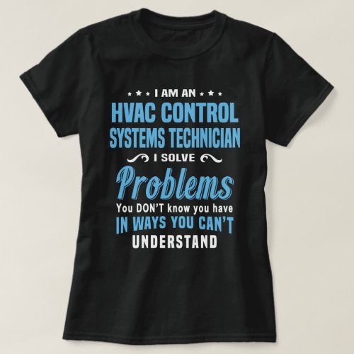 HVAC Control Systems Technician T_Shirt