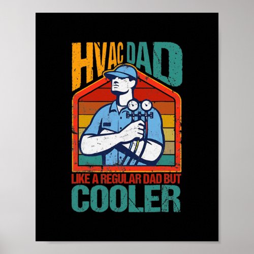 HVAC Dad But Cooler Funny HVAC Technician Father Poster