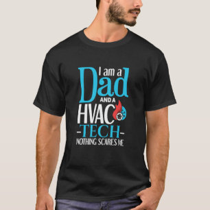 HVAC Dad Father HVAC Worker HVAC Tech T-Shirt
