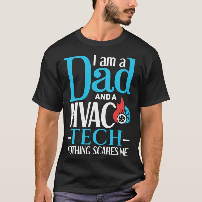 HVAC Dad   Father HVAC Worker HVAC Tech T-Shirt (Front)