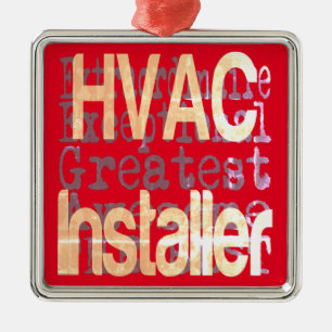 HVAC Installer Extraordinaire Metal Ornament