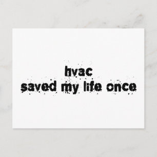 HVAC Saved My Life Once Postcard
