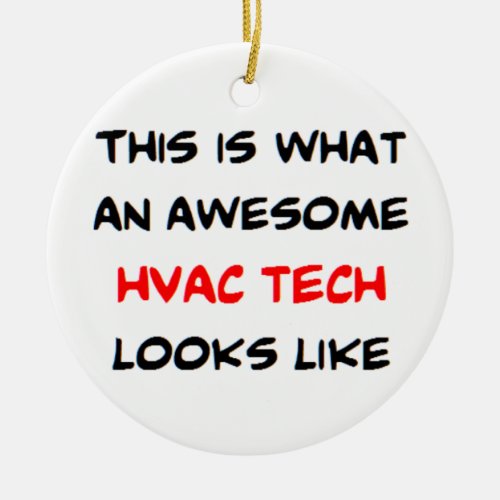 hvac tech awesome ceramic ornament