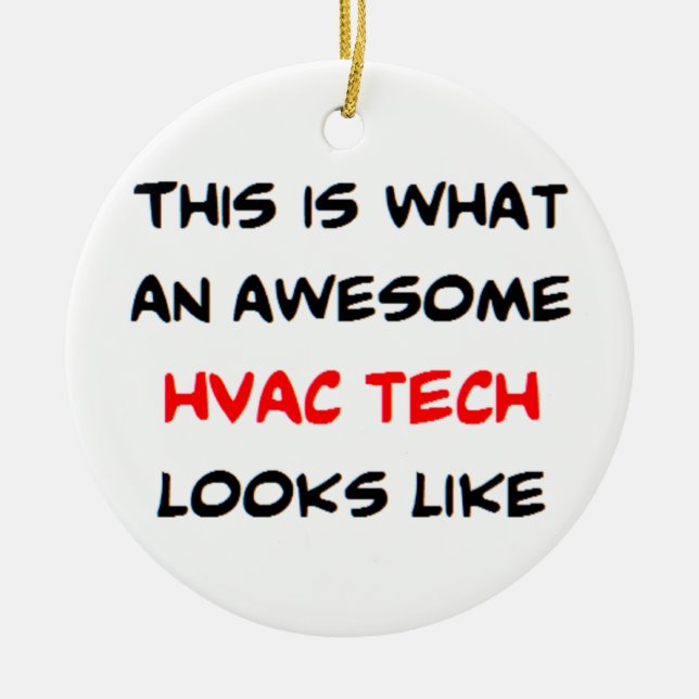 hvac tech, awesome ceramic ornament (Front)