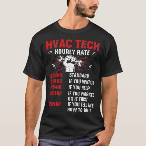 HVAC Tech Hourly Rate Design Funny Repairman Techn T_Shirt