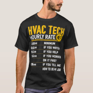HVAC Tech Hourly Rate Funny HVAC Technician AC Rep T-Shirt