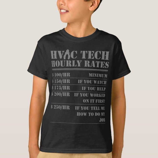 HVAC Tech Hourly Rate Funny Technician Maintenance T-Shirt (Front)