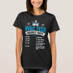 HVAC Tech Hourly Rate Mens HVAC Technician T-Shirt