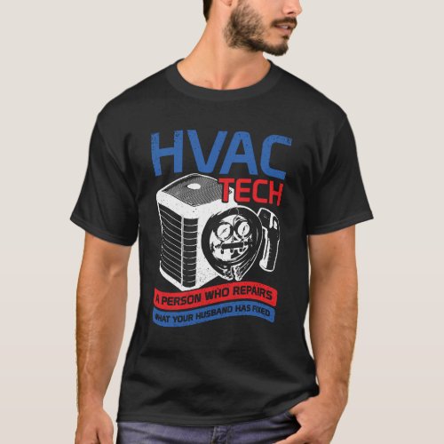 HVAC Tech Instructor Profession Technician Gift T_Shirt