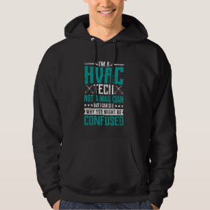 HVAC Tech Not a Magician Funny HVAC Technician Nov Hoodie