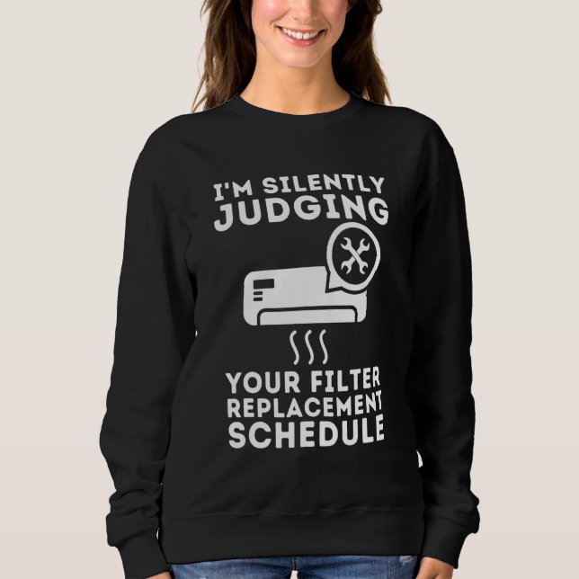 Hvac Technician Air Conditioner Repairing 1 Sweatshirt (Front)