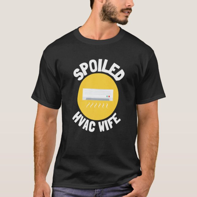 HVAC Technician Air Conditioner Repairing - HVAC W T-Shirt (Front)