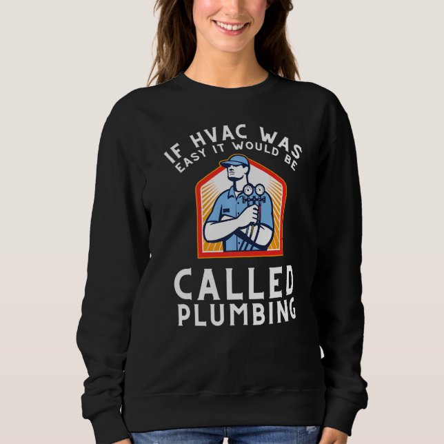 HVAC Technician Air Conditioner Repairing Premium_ Sweatshirt (Front)