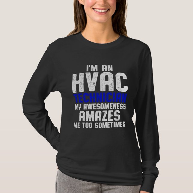 HVAC Technician Amazes Funny HVAC Tech T-Shirt (Front)