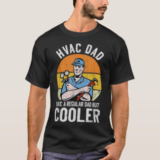 Hvac Technician Dad T-Shirt