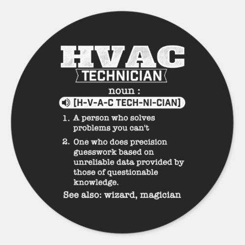 Hvac Technician Definition Hvac Tech Ac Repair Classic Round Sticker