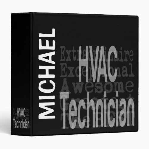 HVAC Technician Extraordinaire 3 Ring Binder